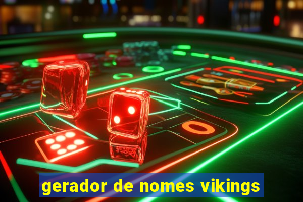 gerador de nomes vikings